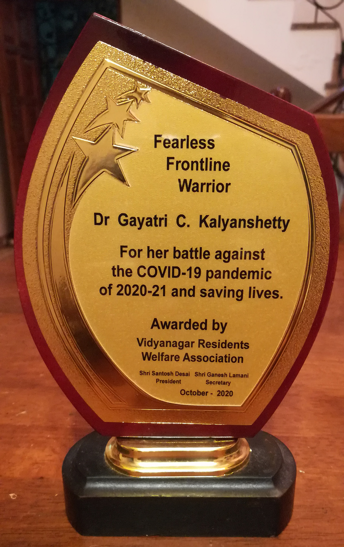 Memento given to Dr. Gayatri Kalyanshetty for her selfless service to society and humanity as a frontline warrior in the  battle against Covid-19 Pandemic and saving lives.